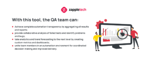 With this tool, the QA team can