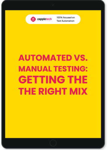 Automated vs. Manual Testing Getting the Right Mix